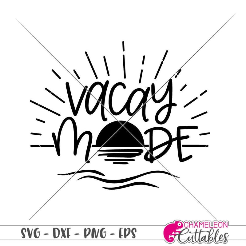 Vacay Mode Sun svg png dxf eps SVG DXF PNG Cutting File