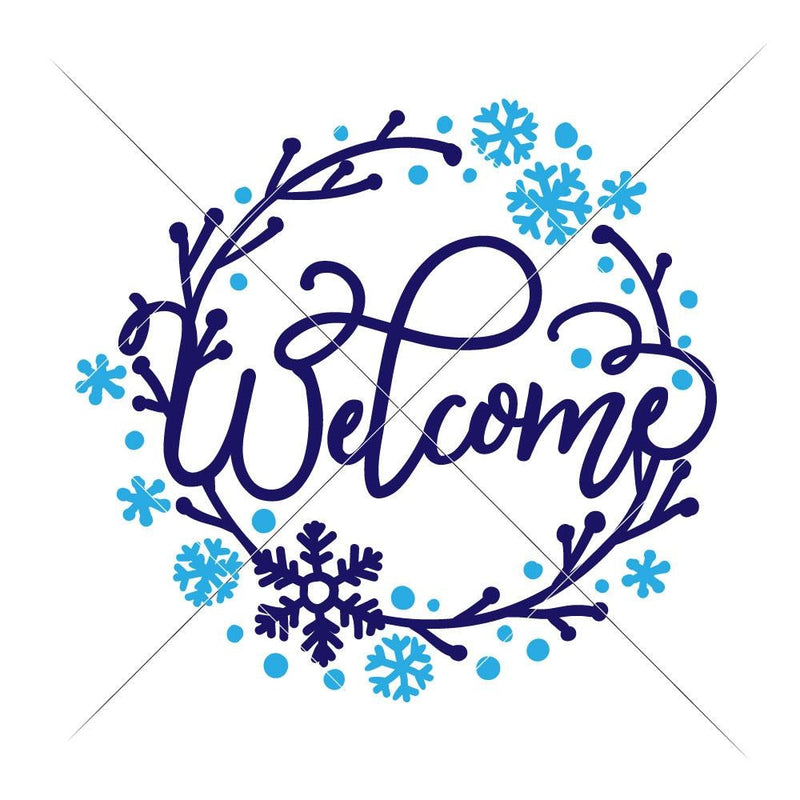 Welcome Snowflake Wreath Svg Png Dxf Eps Svg Dxf Png Cutting File