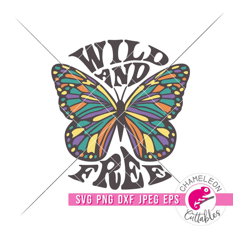 Wild and Free Butterfly Retro svg png dxf eps jpeg SVG DXF PNG Cutting File