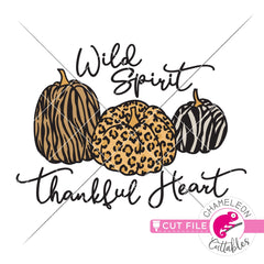 Wild Spirit Thankful Heart Fall svg png dxf eps jpeg SVG DXF PNG Cutting File