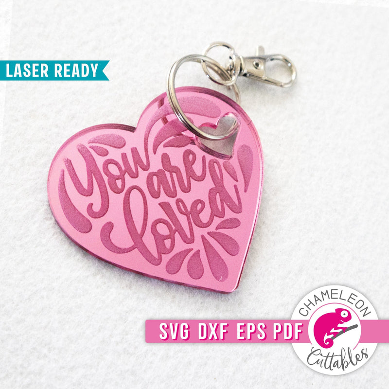 You are loved Heart Keychain for Laser cutter svg dxf eps pdf SVG DXF PNG Cutting File