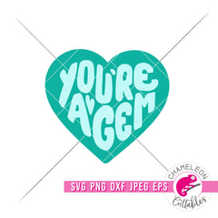 You’re a gem svg png dxf eps jpeg SVG DXF PNG Cutting File